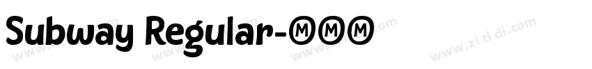 Subway Regular字体转换